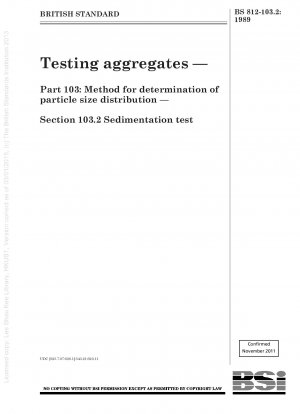 Prüfung von Zuschlagstoffen – Teil 103: Verfahren zur Bestimmung der Partikelgrößenverteilung – Abschnitt 103.2 Sedimentationstest