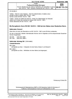 Textilien - Farbechtheitsprüfungen - Teil Z10: Bestimmung der relativen Farbstärke von Farbstoffen in Lösung (ISO 105-Z10:1997); Deutsche Fassung EN ISO 105-Z10:1999