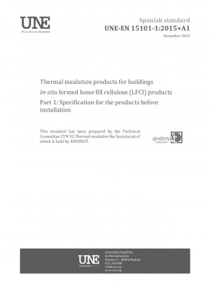 Wärmedämmprodukte für Gebäude – In-situ geformte lose Füllzelluloseprodukte (LFCI) – Teil 1: Spezifikation für die Produkte vor der Installation