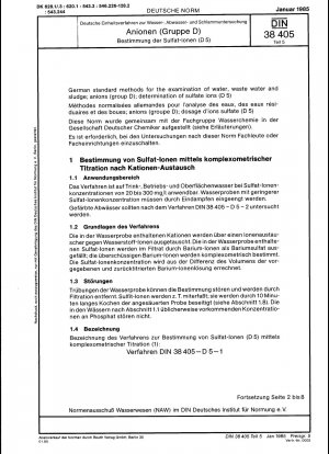Deutsche Einheitsverfahren zur Untersuchung von Wasser, Abwasser und Schlamm; Anionen (Gruppe D); Bestimmung von Sulfationen (D 5)