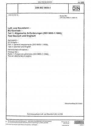 Luft- und Raumfahrt - MJ-Gewinde - Teil 1: Allgemeine Anforderungen (ISO 5855-1:1999); Text in Deutsch und Englisch