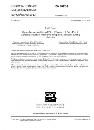 Hocheffiziente Luftfilter (EPA, HEPA und ULPA) – Teil 2: Aerosolproduktion, Messgeräte, Partikelzählstatistik