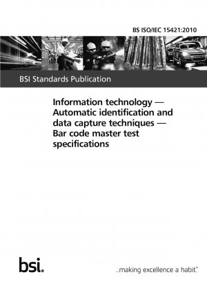 Informationstechnologie. Automatische Identifikations- und Datenerfassungstechniken. Spezifikationen für Barcode-Mastertests