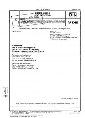 Blitzschutz – Teil 2: Risikomanagement (IEC 62305-2:2010, modifiziert); Deutsche Fassung EN 62305-2:2012