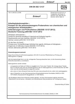 Pumpenanforderungen und Prüfverfahren für die individuelle Probenahme atmosphärischer chemischer und biologischer Arbeitsstoffe (Entwurf)