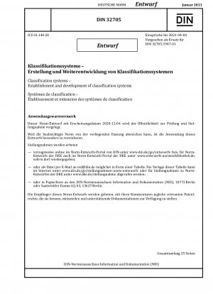 Klassifizierungssysteme - Aufbau und Entwicklung von Klassifizierungssystemen / Hinweis: Ausgabedatum 04.12.2020*Gedacht als Ersatz für DIN 32705 (1987-01).