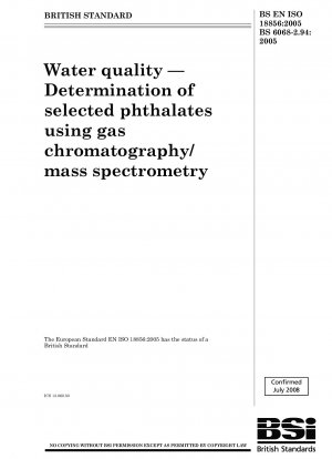 Wasserqualität – Bestimmung ausgewählter Phthalate mittels Gaschromatographie / Massenspektrometrie