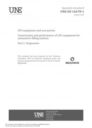 LPG-Ausrüstung und Zubehör – Aufbau und Leistung von LPG-Ausrüstung für Autotankstellen – Teil 1: Zapfsäulen