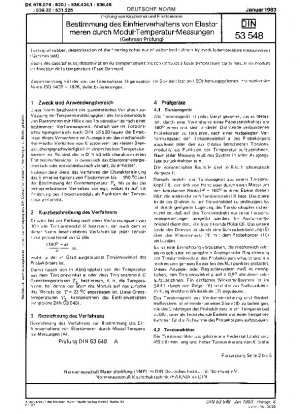 Prüfung von Kautschuk; Bestimmung des Gefrierverhaltens vulkanisierter Kautschuke mittels Modul-Temperaturmessung (Gehman-Test)