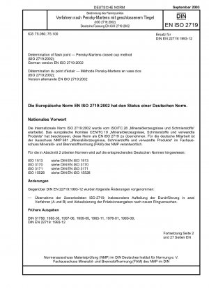 Bestimmung des Flammpunkts – Pensky-Martens-Methode im geschlossenen Tiegel (ISO 2719:2002); Deutsche Fassung EN ISO 2719:2002