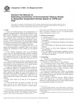 Standardtestmethoden zur Abschätzung des Beitrags von Tabakrauch in der Umgebung zu alveolengängigen Schwebepartikeln basierend auf UVPM und FPM
