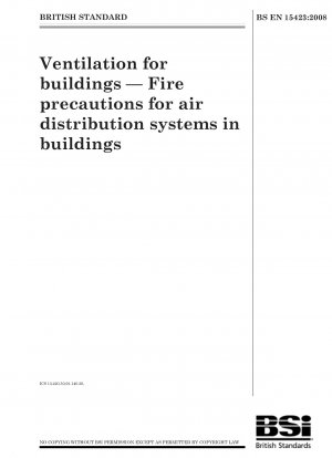 Lüftung von Gebäuden – Brandschutzmaßnahmen für Luftverteilungssysteme in Gebäuden