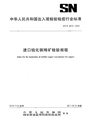 Regeln für die Inspektion von Sulfidkupferkonzentrat für die Einfuhr