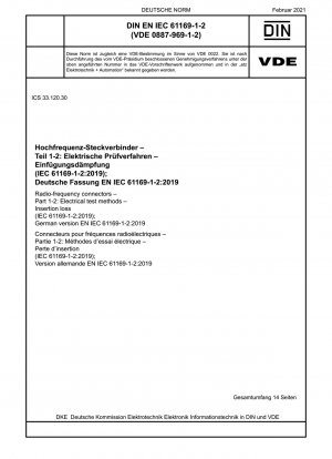 Hochfrequenz-Steckverbinder – Teil 1-2: Elektrische Prüfverfahren – Einfügungsdämpfung (IEC 61169-1-2:2019); Deutsche Fassung EN IEC 61169-1-2:2019