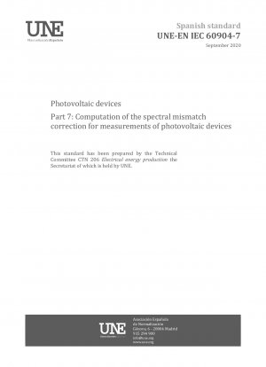 Photovoltaik-Geräte – Teil 7: Berechnung der spektralen Fehlanpassungskorrektur für Messungen von Photovoltaik-Geräten