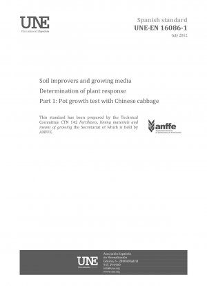 Bodenverbesserer und Wachstumsmedien – Bestimmung der Pflanzenreaktion – Teil 1: Topfwachstumstest mit Chinakohl