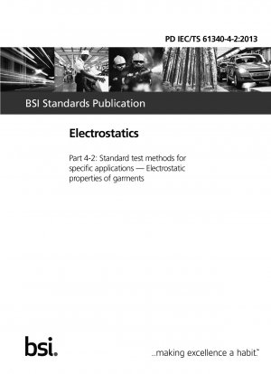 Elektrostatik. Standardtestmethoden für spezifische Anwendungen. Elektrostatische Eigenschaften von Kleidungsstücken