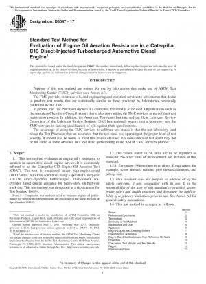 Standardtestverfahren zur Bewertung des Widerstands gegen Motoröllüftung in einem Caterpillar C13-Automobildieselmotor mit Direkteinspritzung und Turbolader