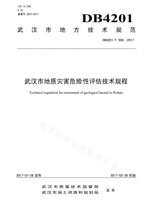 Technische Vorschriften zur Risikobewertung geologischer Katastrophen in Wuhan