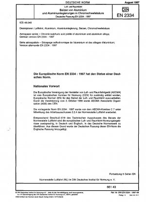 Luft- und Raumfahrt - Beizen von Aluminium und Aluminiumlegierungen mit Chromschwefelsäure; Deutsche Fassung EN 2334:1997