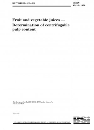 Frucht- und Gemüsesäfte – Bestimmung des zentrifugierbaren Fruchtfleischgehalts