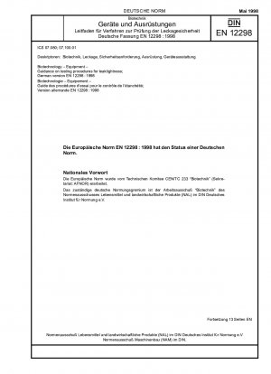 Biotechnologie – Geräte – Anleitung zu Verfahren zur Dichtheitsprüfung; Deutsche Fassung EN 12298:1998