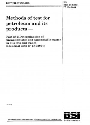 Prüfmethoden für Erdöl und seine Produkte. Bestimmung von unverseifbaren und verseifbaren Bestandteilen in Ölen, Fetten und Wachsen