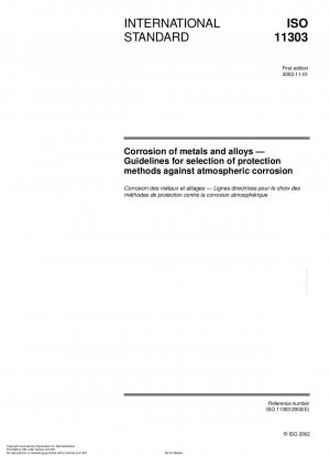 Korrosion von Metallen und Legierungen – Richtlinien für die Auswahl von Schutzmethoden gegen atmosphärische Korrosion