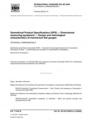 Geometrische Produktspezifikationen (GPS) – Dimensionsmessgeräte – Design und messtechnische Eigenschaften mechanischer Messuhren; Technische Berichtigung 2