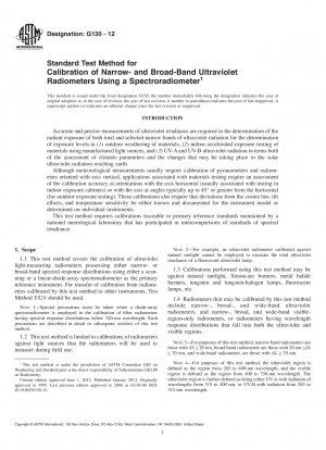 Standardtestmethode zur Kalibrierung von Schmal- und Breitband-Ultraviolettradiometern unter Verwendung eines Spektroradiometers