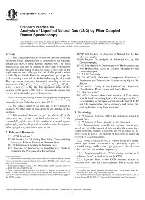 Standardpraxis für die Analyse von Flüssigerdgas 40;LNG41; durch fasergekoppelte Raman-Spektroskopie
