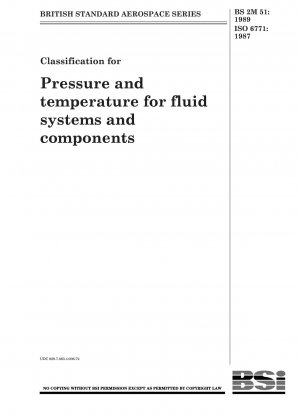 Luft- und Raumfahrt; Fluidsysteme und Komponenten; Druck- und Temperaturklassifizierungen
