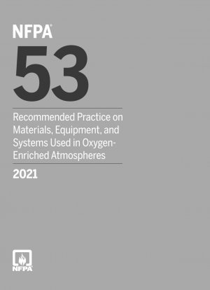 Empfohlene Praxis für Materialien, Geräte und Systeme, die in sauerstoffangereicherten Atmosphären verwendet werden (Datum des Inkrafttretens: 25.10.2020)