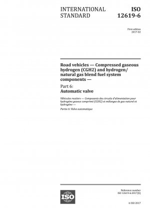 Straßenfahrzeuge – Kraftstoffsystemkomponenten für komprimierten gasförmigen Wasserstoff (CGH2) und Wasserstoff/Erdgas-Mischung – Teil 6: Automatisches Ventil