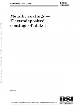Metallische Beschichtungen – galvanisch abgeschiedene Beschichtungen aus Nickel