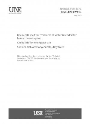 Chemikalien zur Aufbereitung von Wasser für den menschlichen Gebrauch – Chemikalien für den Notfall – Natriumdichlorisocyanurat, Dihydrat