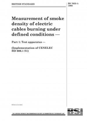 Messung der Rauchdichte brennender Elektrokabel unter definierten Bedingungen – Teil 1: Prüfgeräte –