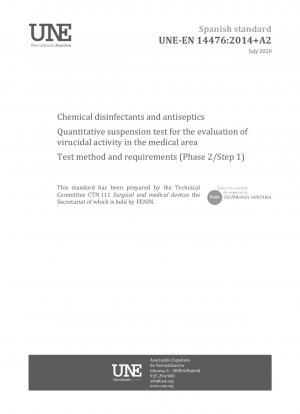 Chemische Desinfektionsmittel und Antiseptika – Quantitativer Suspensionstest zur Bewertung der viruziden Wirkung im medizinischen Bereich – Testmethode und Anforderungen (Phase 2/Schritt 1)