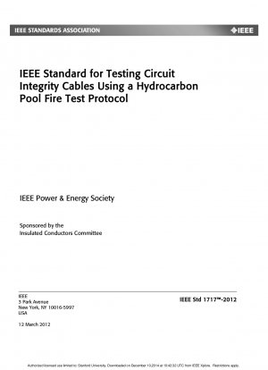 IEEE-Standard zum Testen der Schaltkreisintegrität von Kabeln mithilfe eines Kohlenwasserstoff-Pool-Brandtestprotokolls