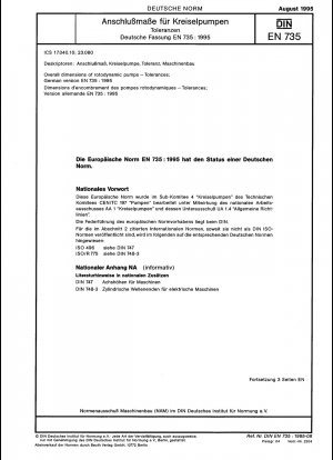 Gesamtabmessungen rotodynamischer Pumpen – Toleranzen; Deutsche Fassung EN 735:1995