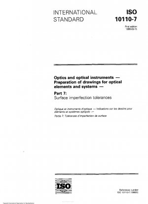 Optik und optische Instrumente – Erstellung von Zeichnungen für optische Elemente und Systeme – Teil 7: Oberflächenfehlertoleranzen