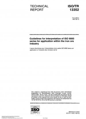 Richtlinien zur Interpretation der ISO 9000-Reihe für die Anwendung in der Eisenerzindustrie