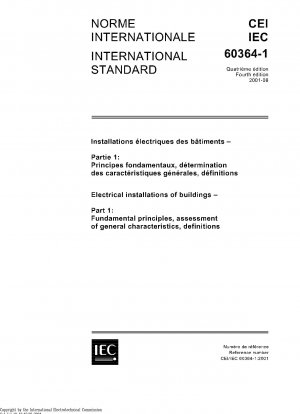 Elektrische Anlagen von Gebäuden - Teil 1: Grundlagen, Beurteilung allgemeiner Merkmale, Definitionen