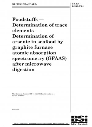 Lebensmittel - Bestimmung von Spurenelementen - Bestimmung von Arsen in Meeresfrüchten mittels Graphitofen-Atomabsorptionsspektrometrie (GFAAS) nach Mikrowellenaufschluss