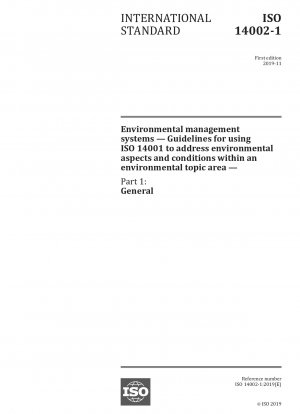Umweltmanagementsysteme – Richtlinien für die Verwendung von ISO 14001 zur Behandlung von Umweltaspekten und -bedingungen innerhalb eines Umweltthemenbereichs – Teil 1: Allgemeines