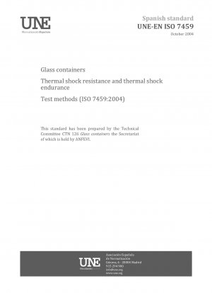 Glasbehälter – Thermoschockbeständigkeit und Thermoschockbeständigkeit – Prüfverfahren (ISO 7459:2004)