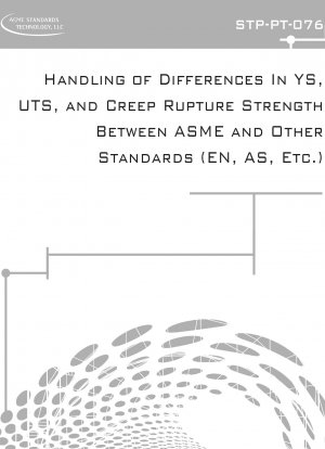 Umgang mit Unterschieden bei YS, UTS und Zeitstandfestigkeit zwischen ASME und anderen Standards (EN, AS usw.)
