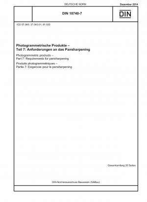 Photogrammetrische Produkte – Teil 7: Anforderungen an das Pansharpening