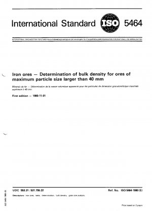 Eisenerze – Bestimmung der Schüttdichte für Erze mit einer maximalen Partikelgröße von mehr als 40 mm