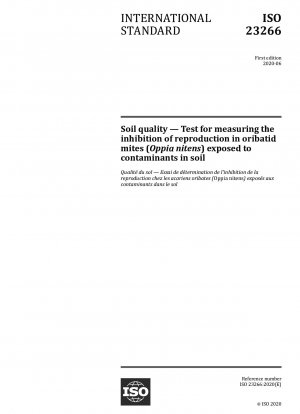 Bodenqualität – Test zur Messung der Reproduktionshemmung bei Hornmilben (Oppia nitens), die Schadstoffen im Boden ausgesetzt sind